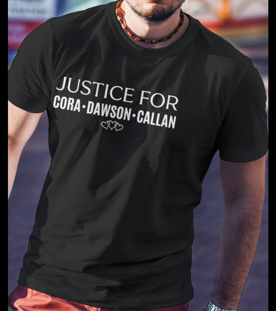 Justice For Cora Dawson Callan Hearts T-Shirt