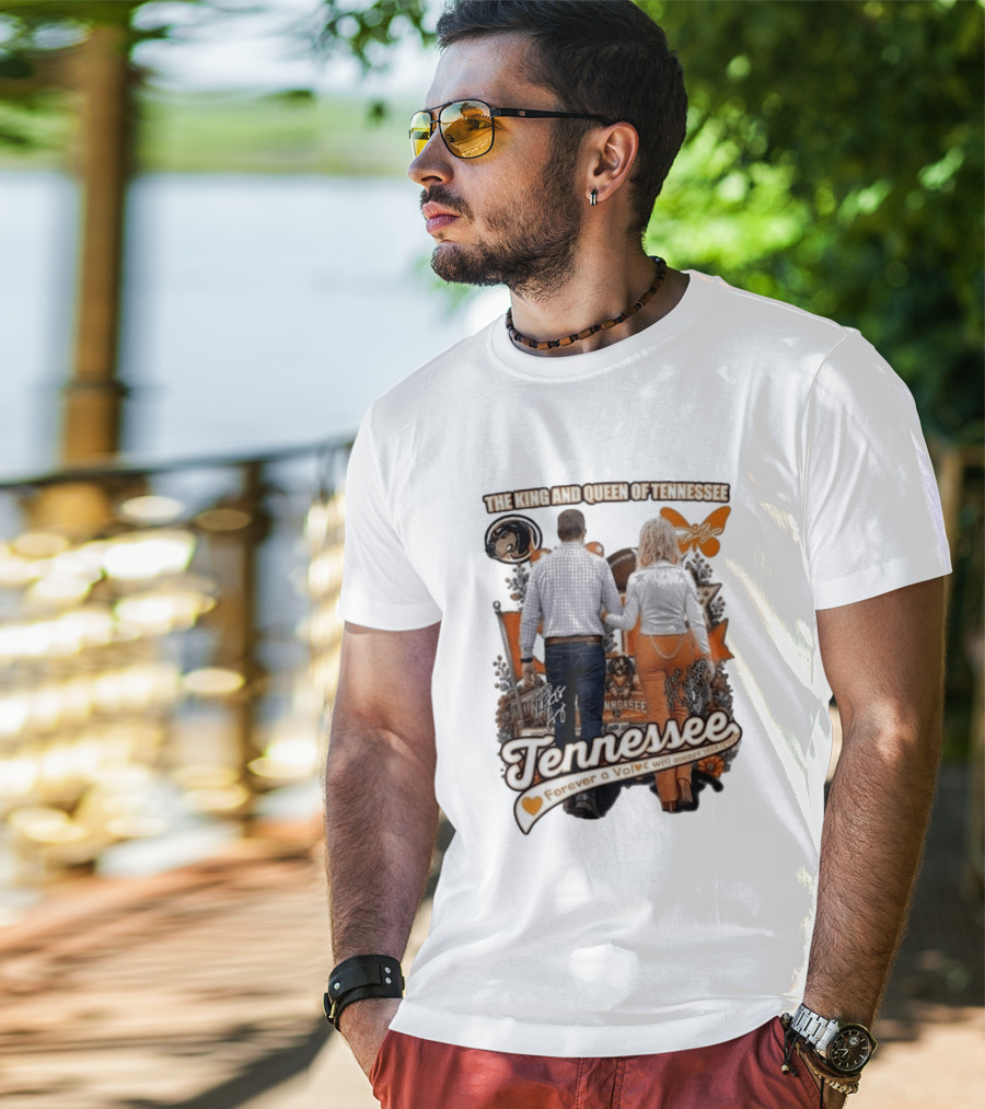 The King And Queen Of Tennessee Forever A Vol Tennessee Football T-Shirt