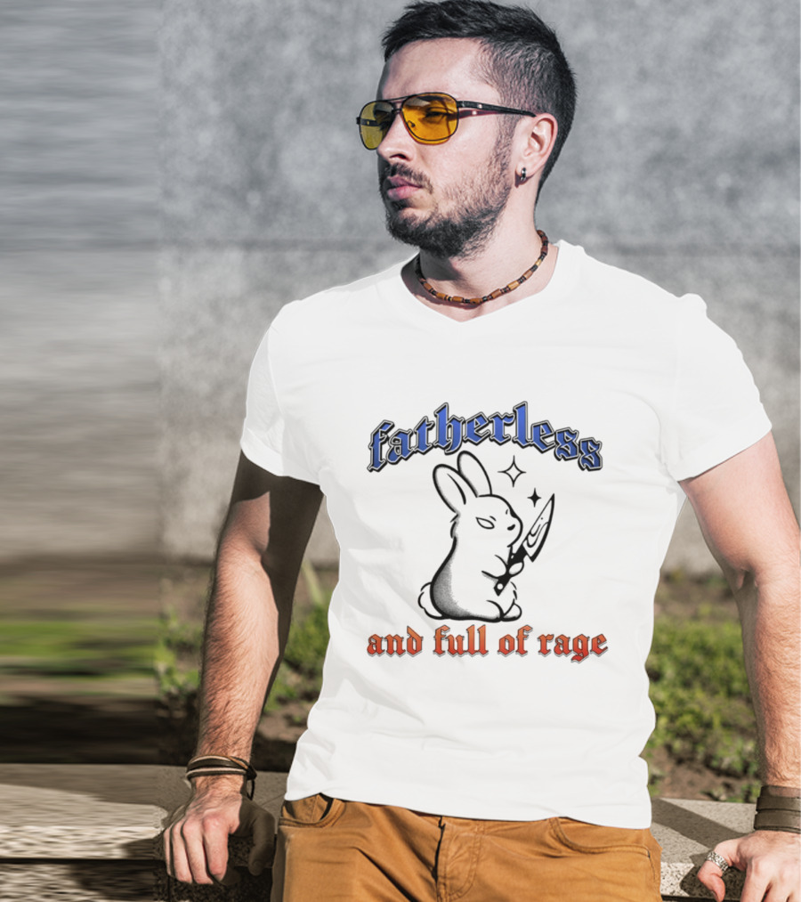 Fatherless Rabbit And Full Of Rage Knife T-Shirt