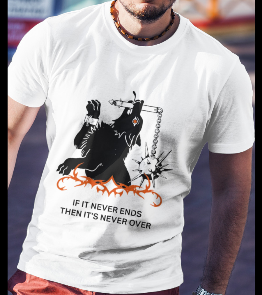 If It Never Ends Then It's Never Over Gothic Skeleton Warrior With Spiked Mace And Orange Flames T-Shirt