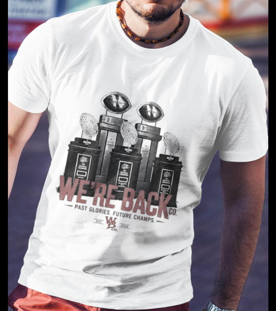 Nebraska Cornhuskers We're Back Past Glories Future Champs Trophies T-Shirt