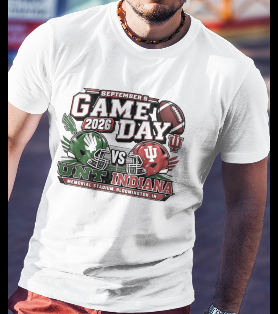 North Texas Vs Indiana Football Game Day September 5 2026 College Football Matchup At Memorial Stadium T-Shirt