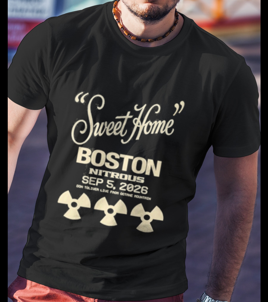 Sweet Home Boston September 5 2026 TD Garden Massachusetts Concert T-Shirt