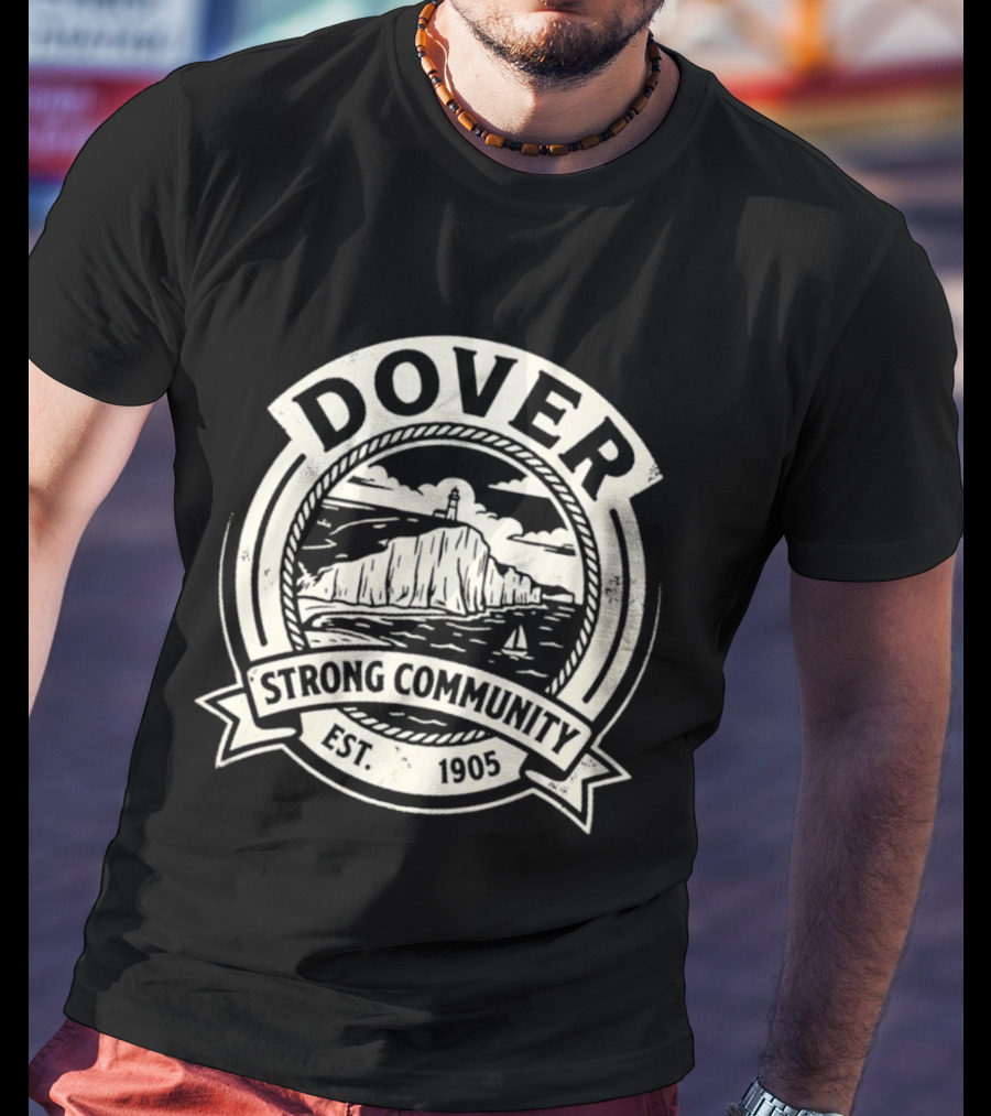 Dover Strong Community Est. 1905 T-Shirt