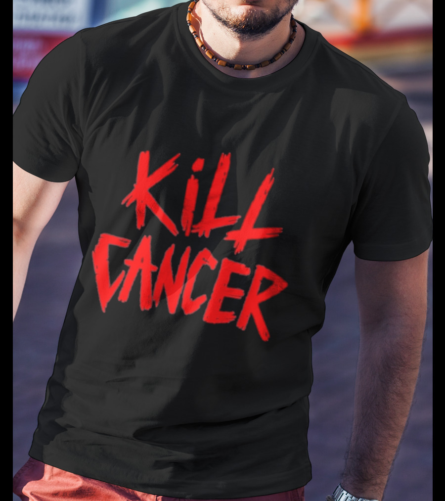 Kill Cancer Bold Red Text Awareness T-Shirt