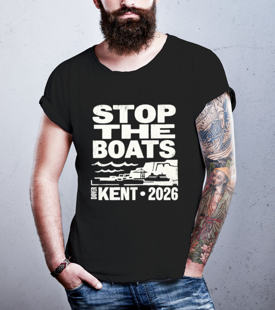 Stop The Boats Kent 2026 UK Protest Dover Event T-Shirt