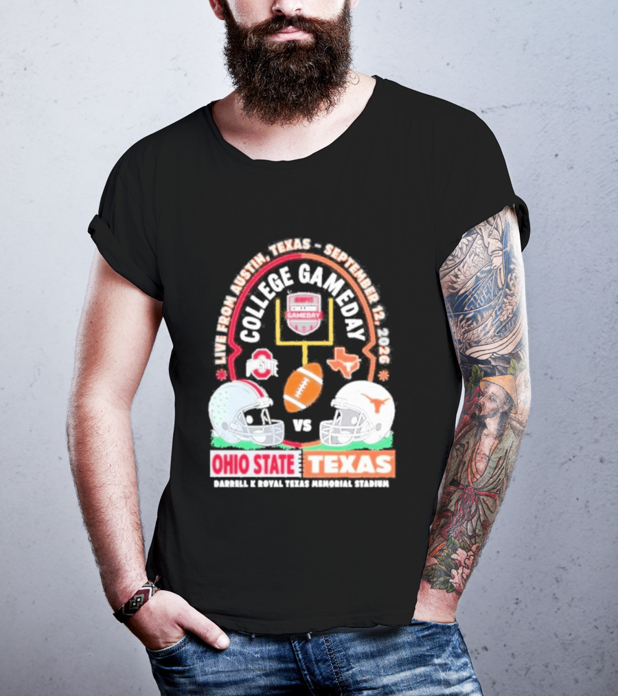 Live From Austin Texas College Gameday September 12 2026 Ohio State Vs Texas Longhorns T-Shirt