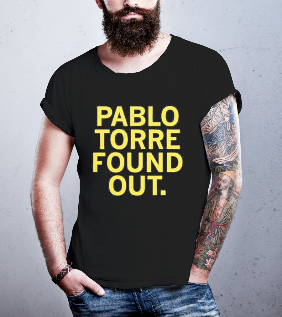 Pablo Torre Found Out Text Bold Yellow Lettering T-Shirt