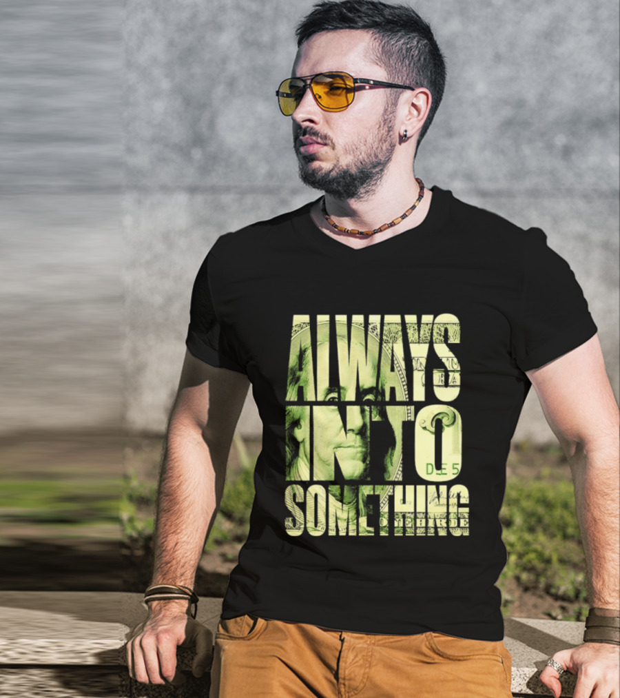 Benjamin Franklin Always Into Something Money T-Shirt