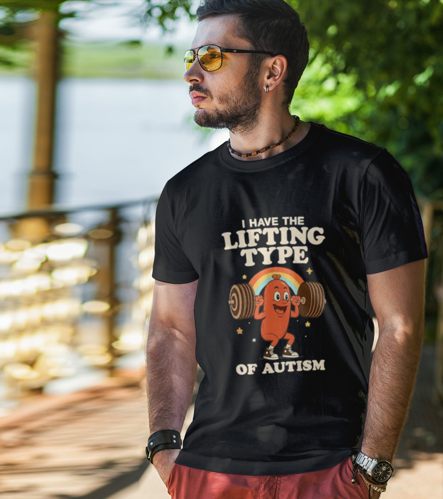 I Have The Lifting Type Of Autism Weightlifting Rainbow Cartoon Barbell Stars T-Shirt