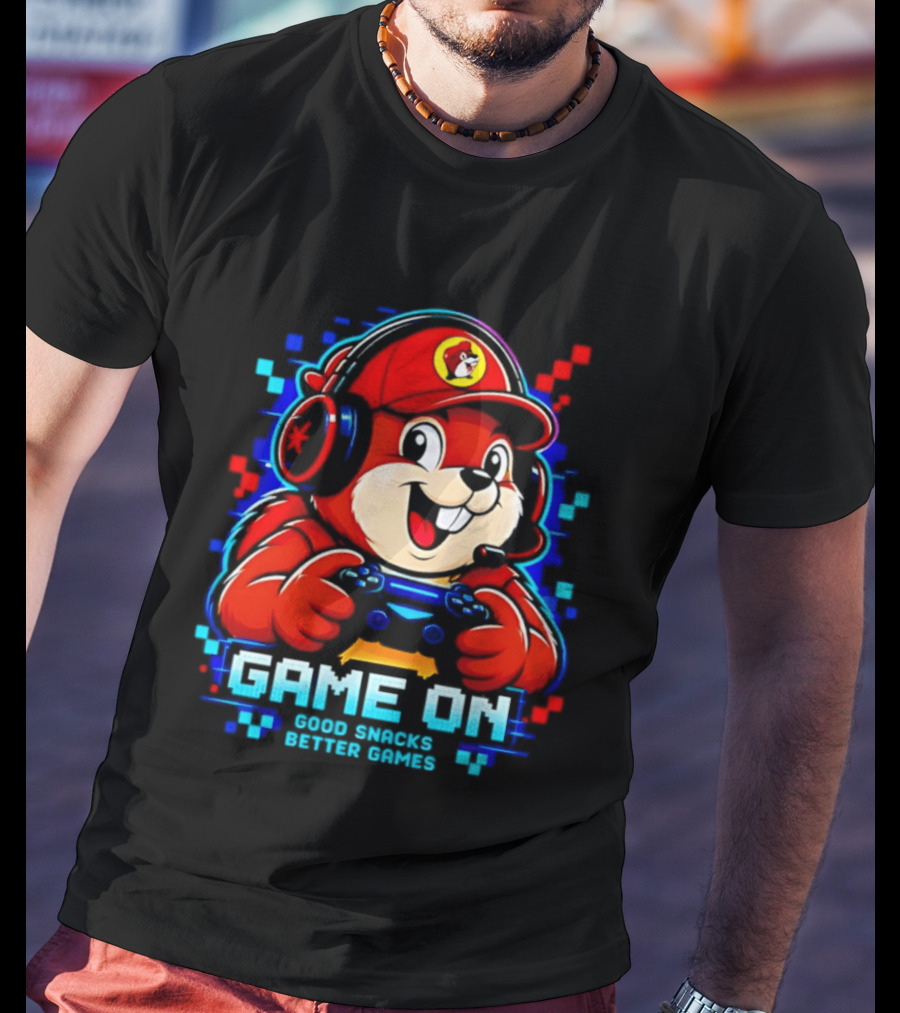 Buc Ee's X Gamer Game On Good Snacks Better Games T-Shirt