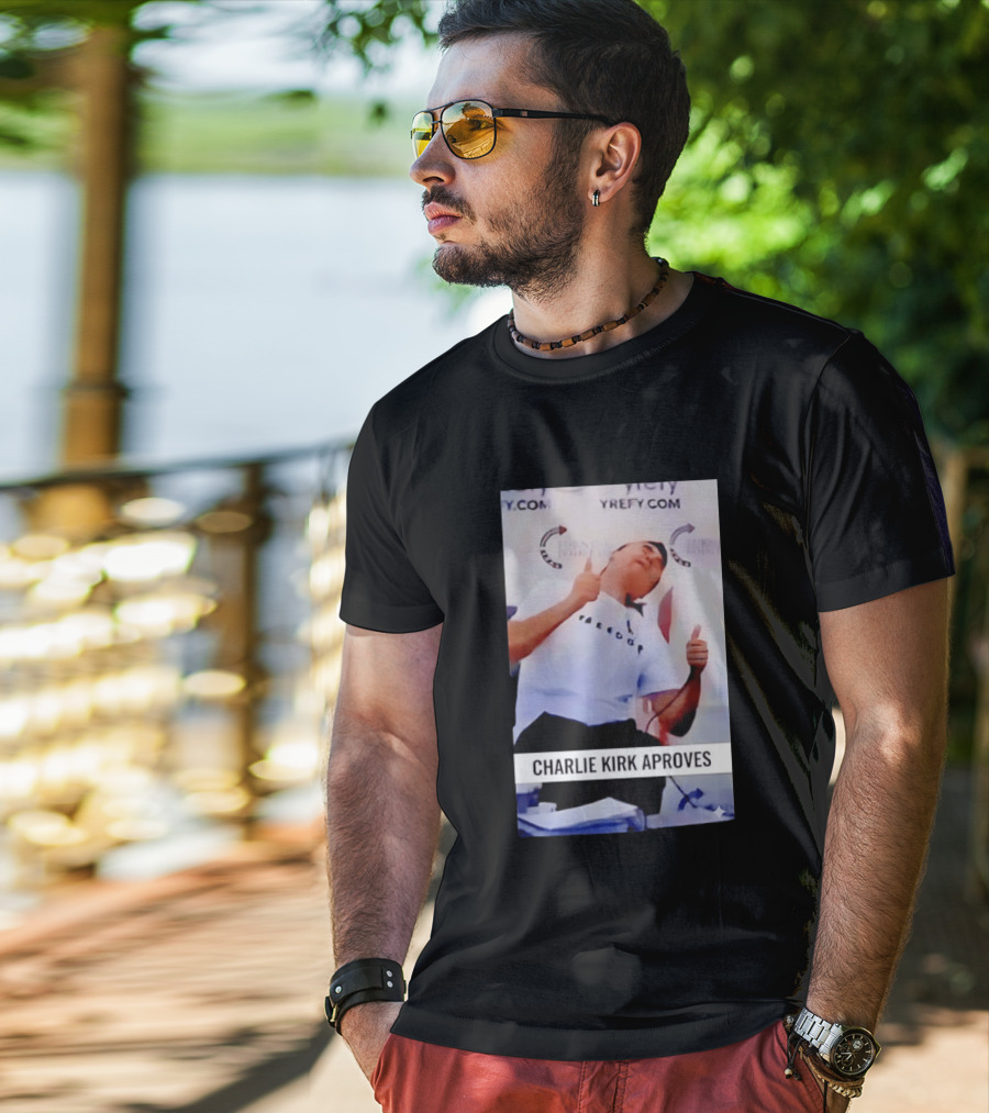 Charlie Kirk Freedom Turning Point USA Parody Approves T-Shirt