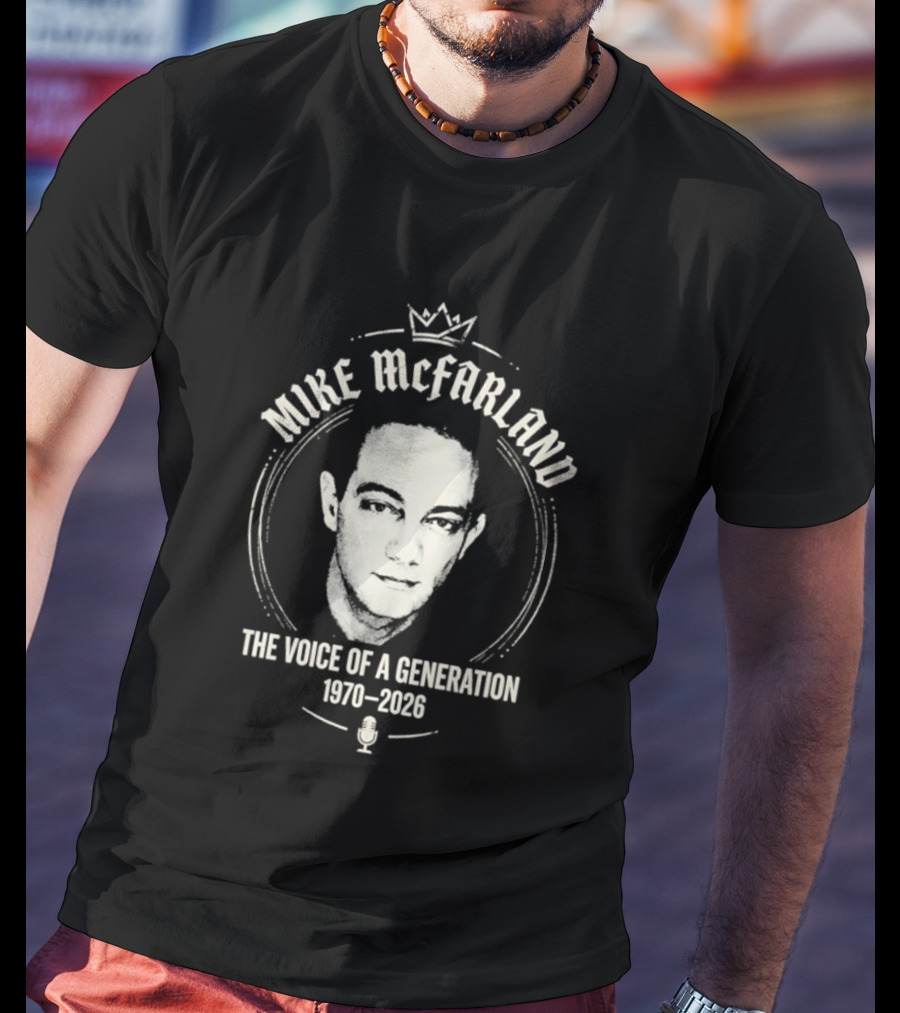Mike McFarland The Voice Of A Generation 1970 2023 T-Shirt