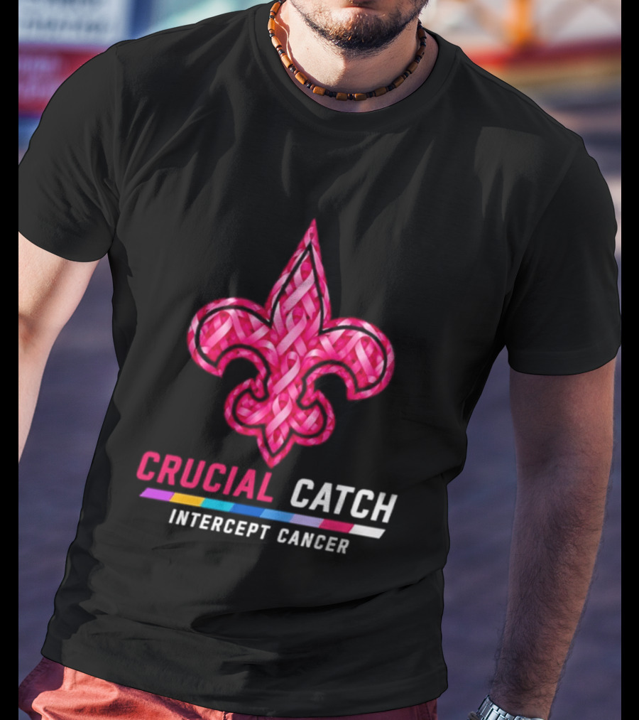 New Orleans Saints Fleur De Lis Crucial Catch Intercept Cancer 2026 T-Shirt