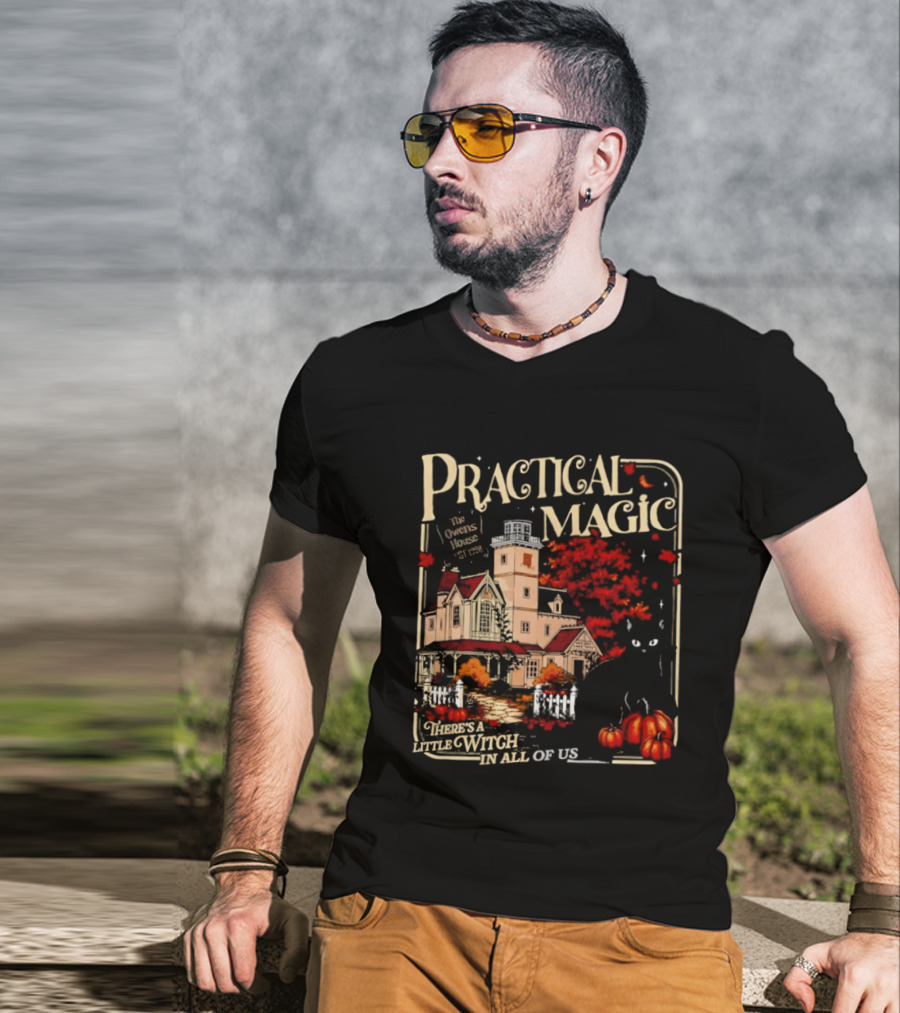 Practical Magic The Owens House Est 1998 There Is A Little Witch In All Of Us Pumpkin Autumn Scene T-Shirt