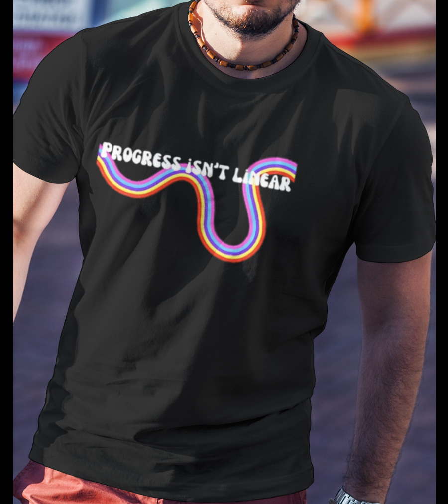 Progress Isn't Linear Rainbow Ribbon Curve T-Shirt