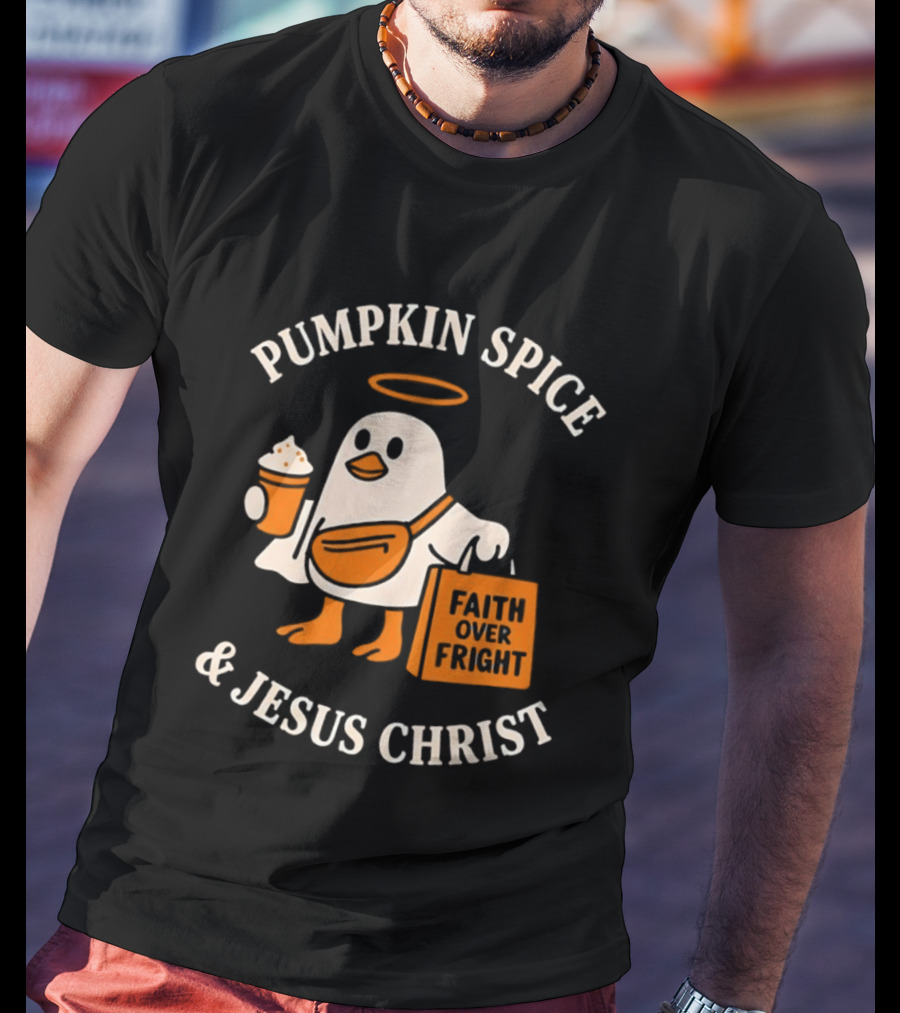 Pumpkin Spice And Jesus Christ Faith Over Fright Halloween 2026 T-Shirt