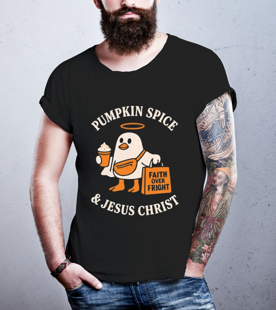 Pumpkin Spice And Jesus Christ Faith Over Fright Halloween 2026 T-Shirt