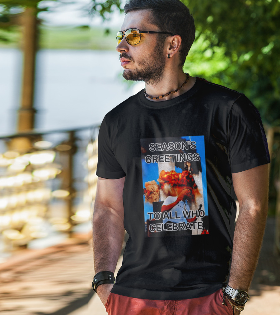 Season’s Greetings To All Who Celebrate T-Shirt
