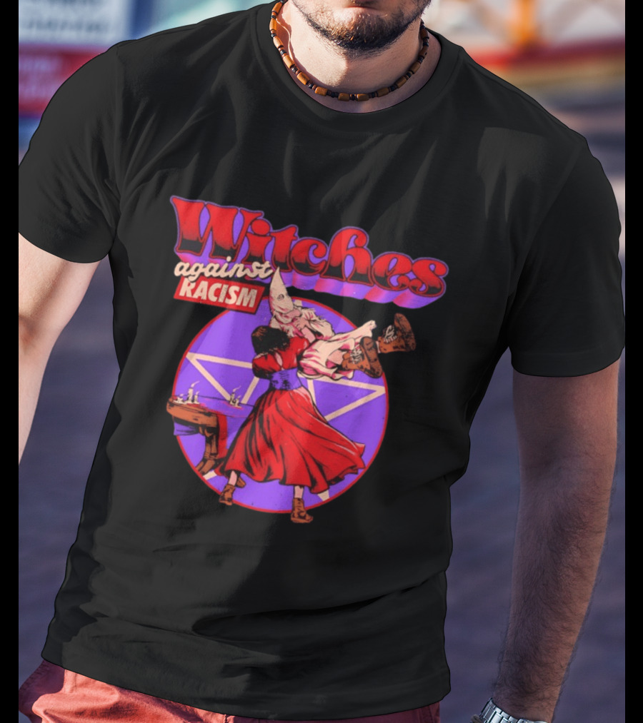 Witches Against Racism Witchcraft Symbolism Empowerment T-Shirt