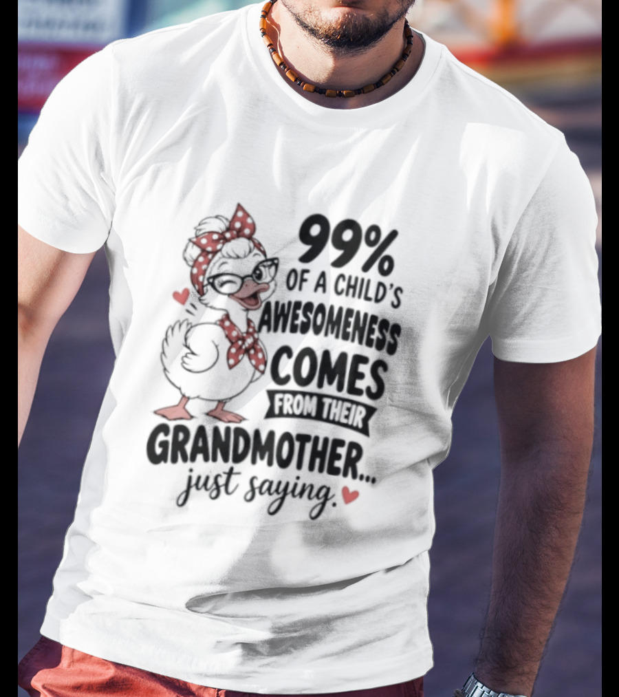 Grandmother Influence 99% Of Child's Awesomeness Just Saying Red Heart Cartoon T-Shirt