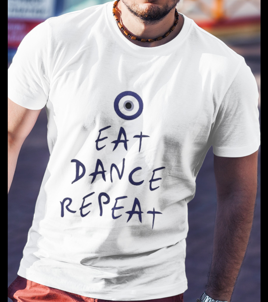 Eat Dance Repeat Evil Eye Protection Motif T-Shirt