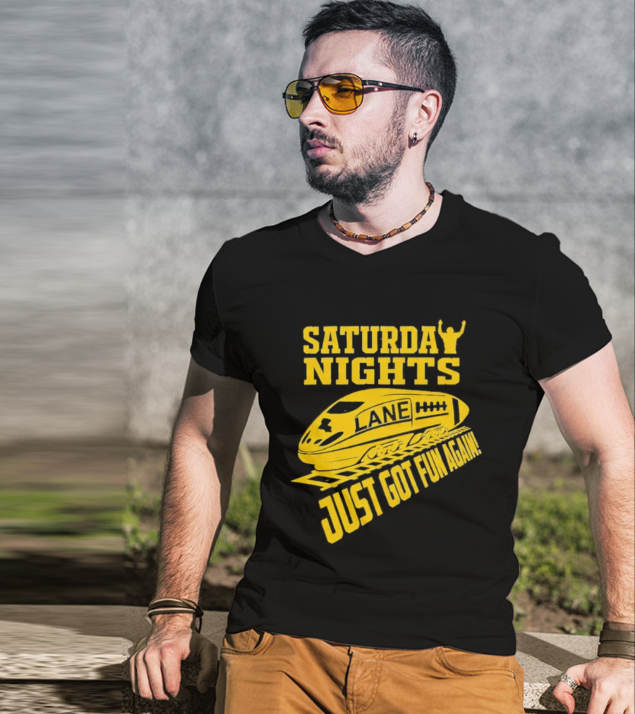 Saturday Nights Lane Just Got Fun Again T-Shirt