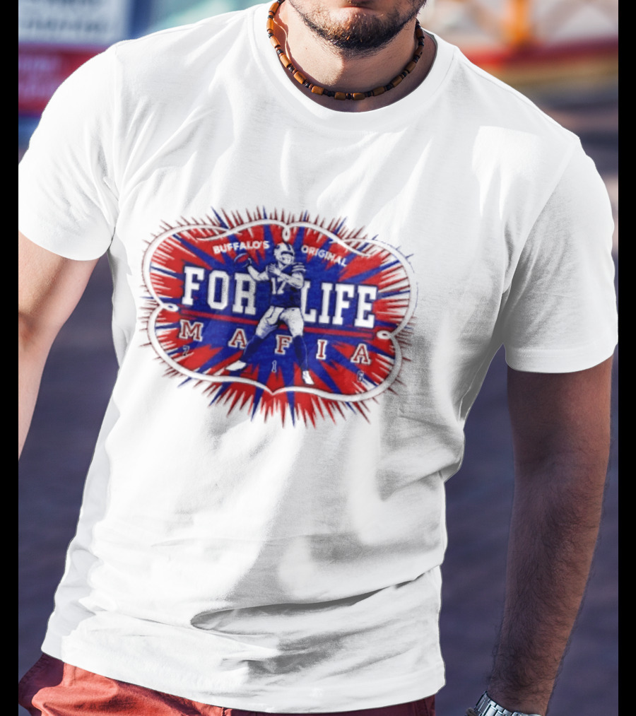 Buffalo Mafia For Life 17 Josh Allen T-Shirt