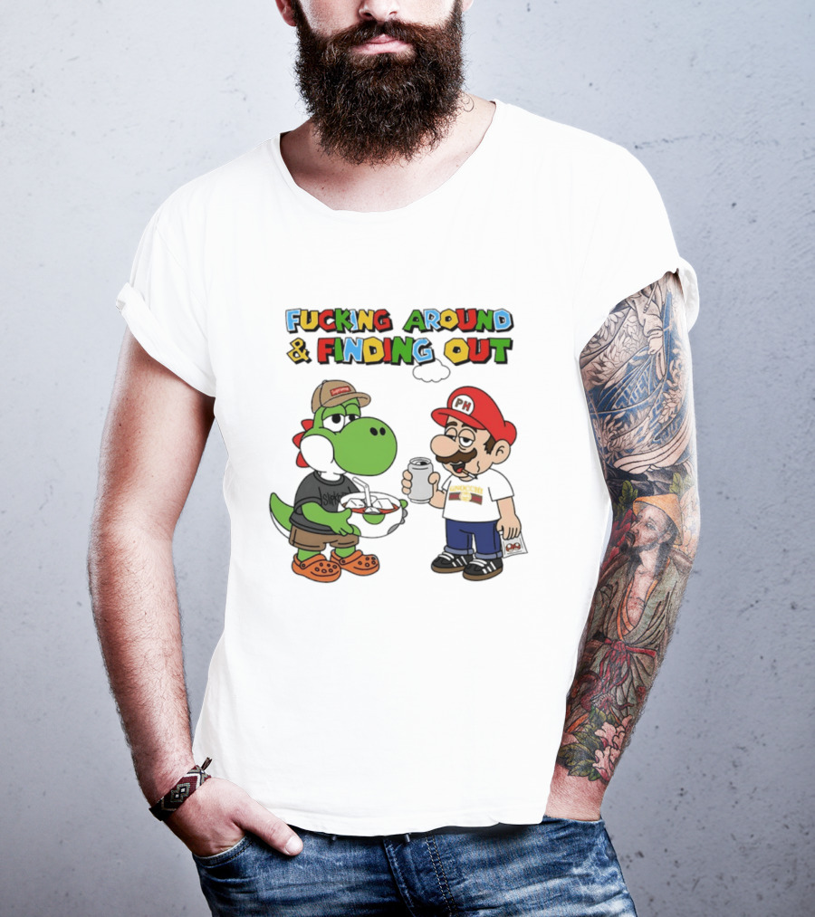 Fucking Around And Finding Out Yoshi And Mario T-Shirt