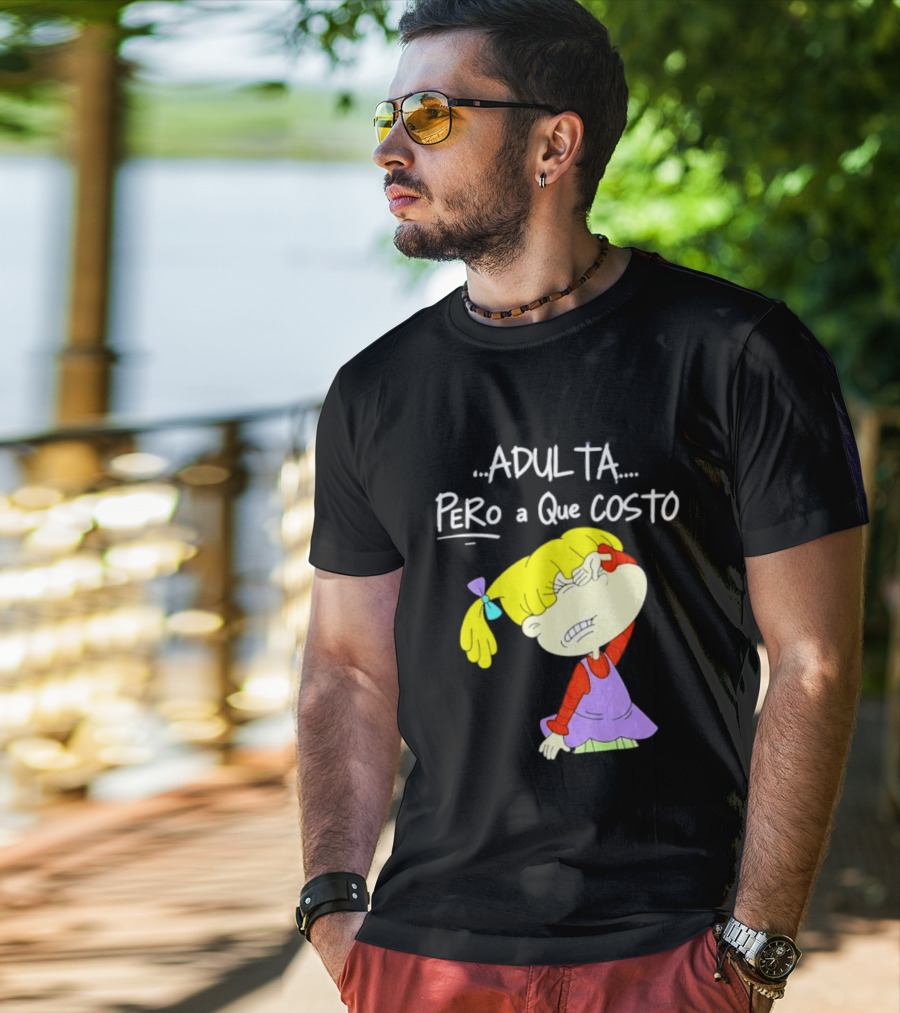 Adulta Pero A Que Costo Rugrats Angelica Pickles Retro Cartoon Nostalgia T-Shirt