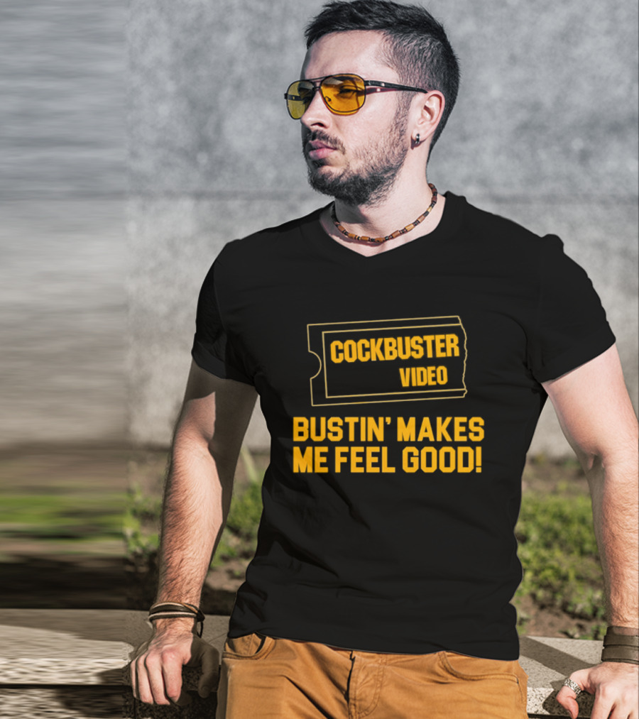 Cockbuster Video Bustin' Makes Me Feel Good Vintage Ticket T-Shirt