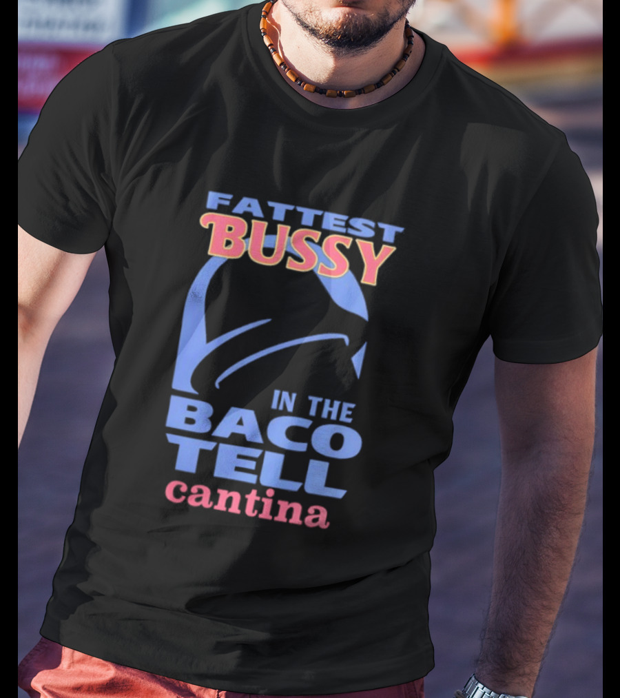 Fattest Bussy In The Baco Tell Cantina Star Helmet T-Shirt