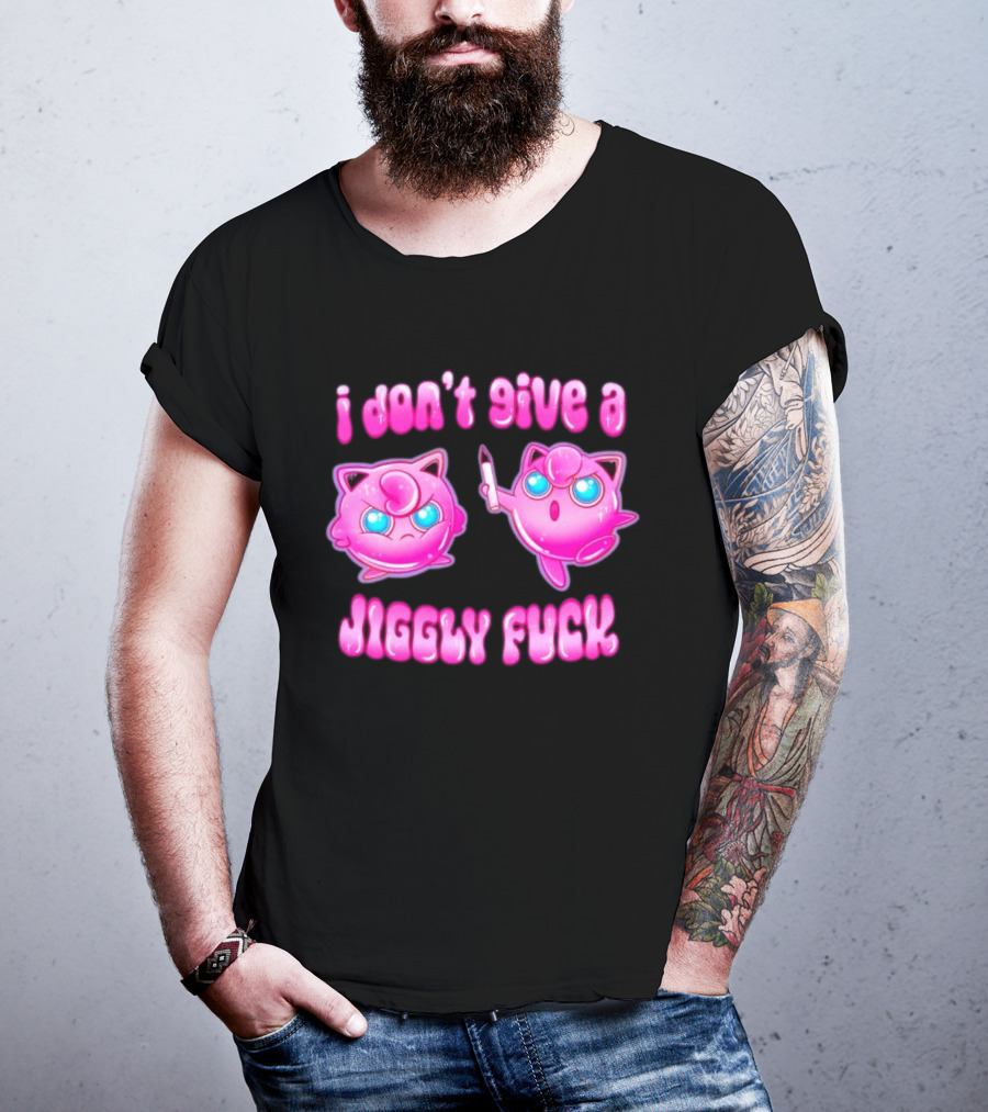 I Don't Give A Jiggly Fuck Jigglypuff Cartoon T-Shirt