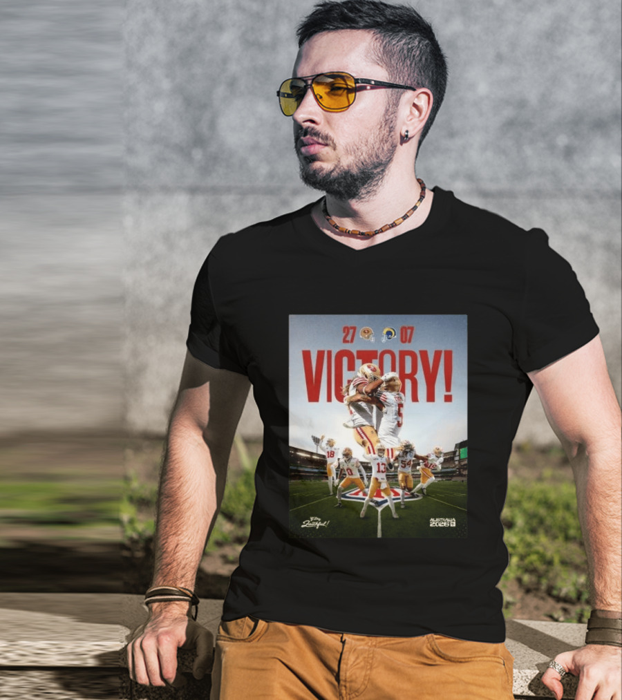 San Francisco 49ers Victory 27 07 Rams Australia 2026 Football Celebration T-Shirt
