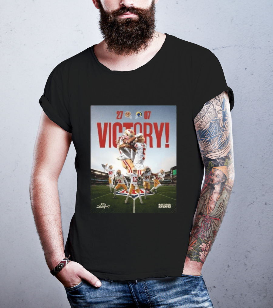 San Francisco 49ers Victory 27 07 Rams Australia 2026 Football Celebration T-Shirt