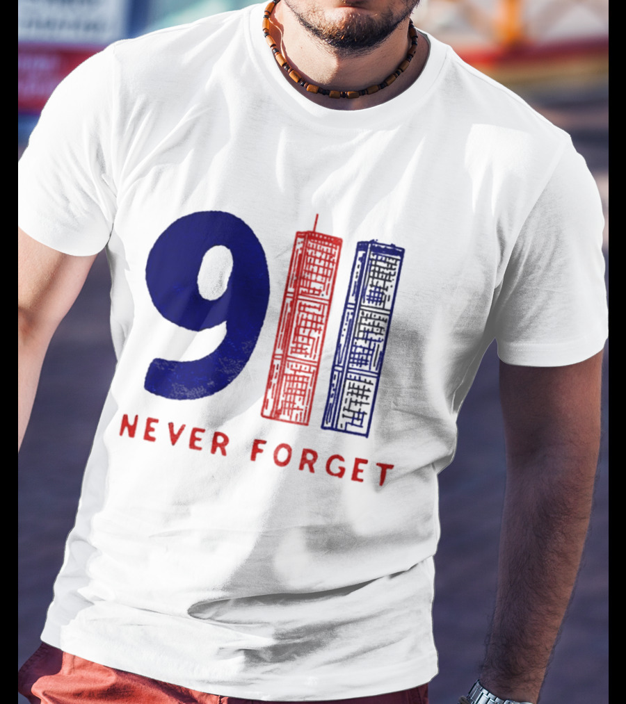 9/11 Never Forget Twin Towers American Patriotism T-Shirt