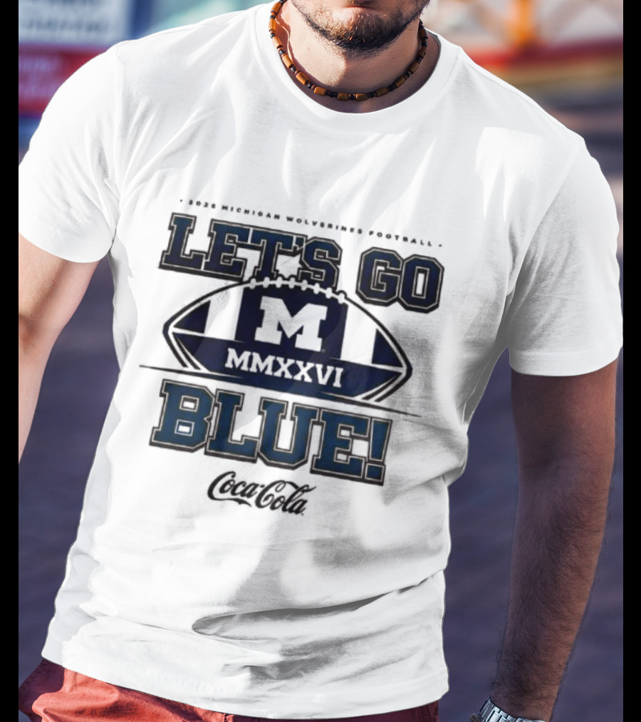 2026 Michigan Wolverines Football Let's Go Blue Maize Out M Go Blue T-Shirt