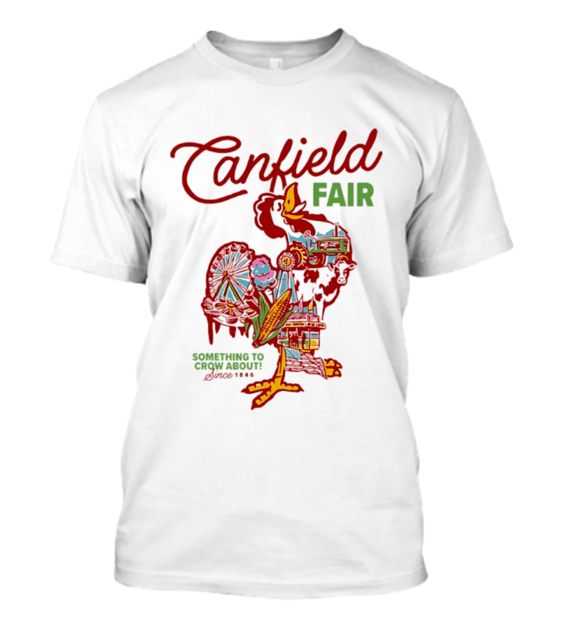 Canfield Fair Something To Crow About Since 1846 T-Shirt