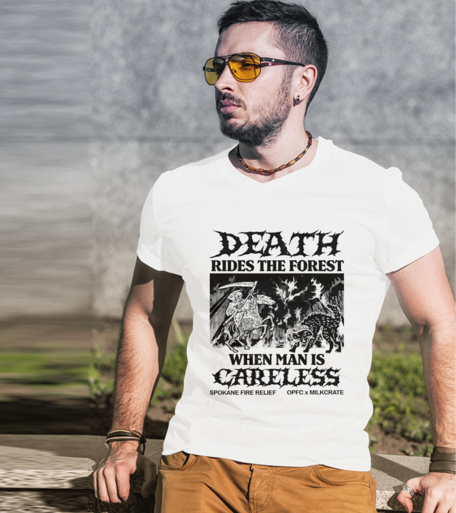Death Rides The Forest When Man Is Careless Spokane Fire Relief OPFC X Milkcrate White T-Shirt