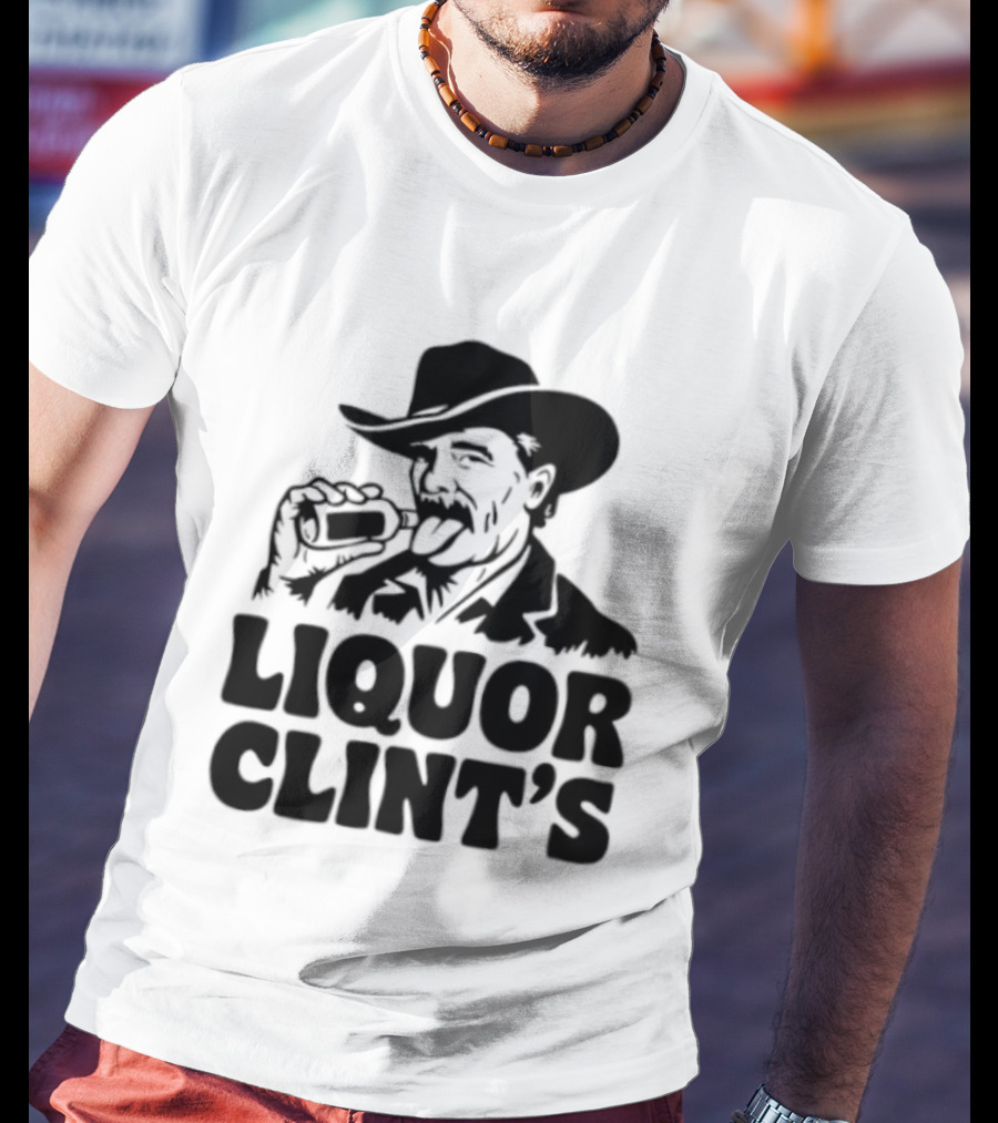 Liquor Clint's Clint Eastwood Western Cowboy Drinking Whiskey T-Shirt