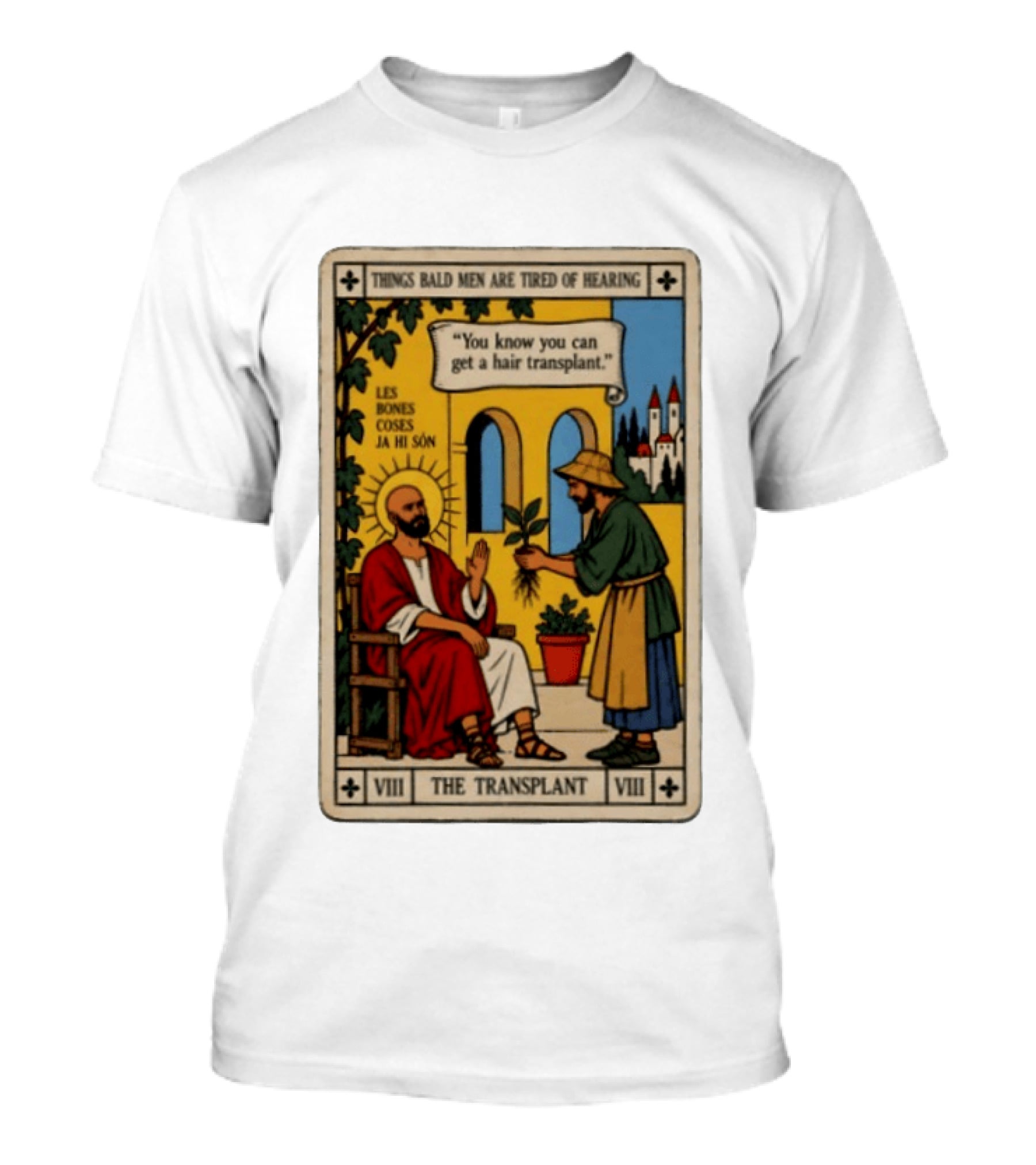 Things Bald Men Are Tired Of Hearing The Transplant Tarot Card T-Shirt