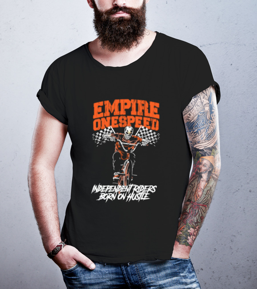 Empire Onespeed Independent Riders Born On Hustle T-Shirt