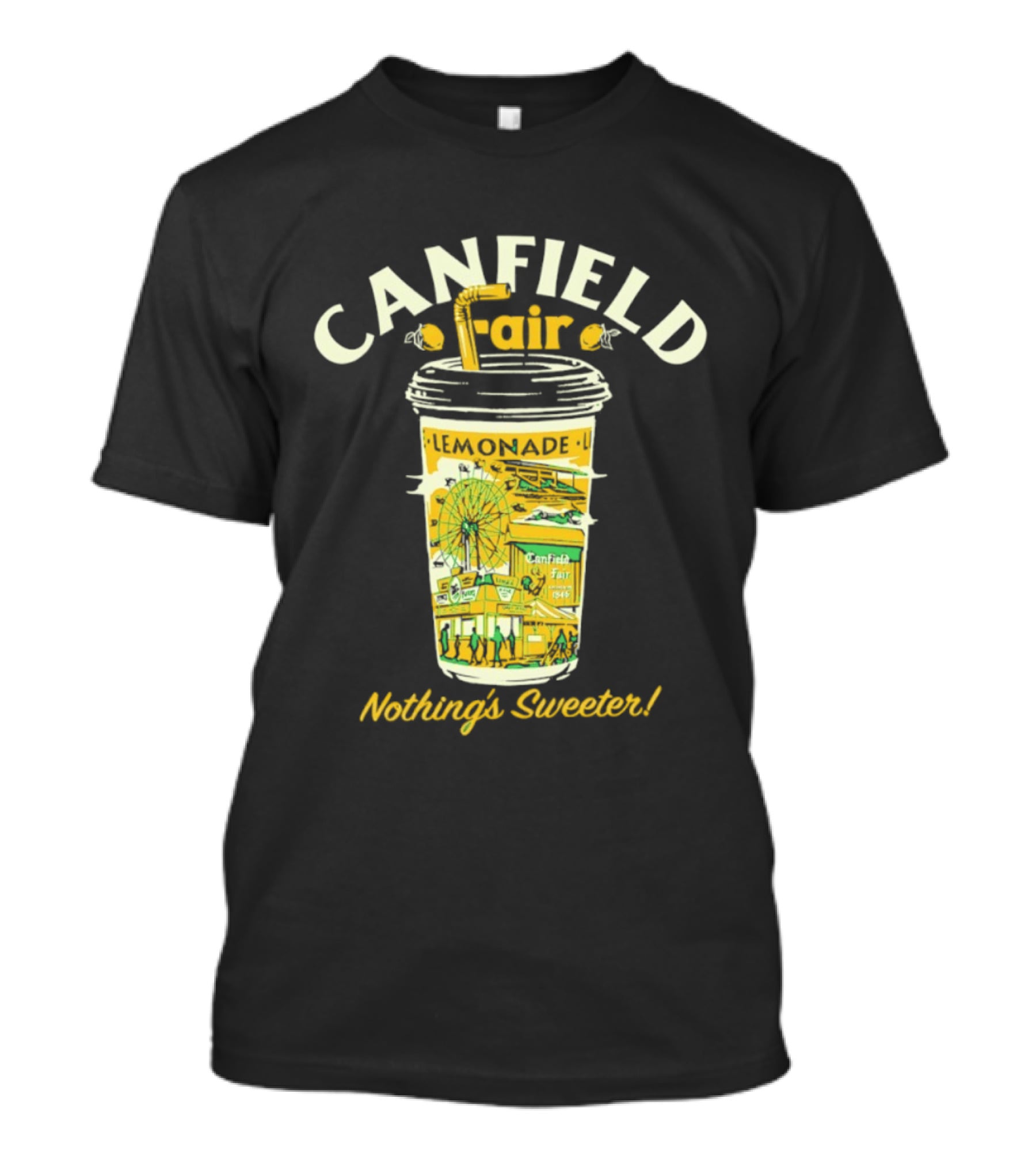 Canfield Fair Lemonade Cup Ferris Wheel Nothing's Sweeter T-Shirt