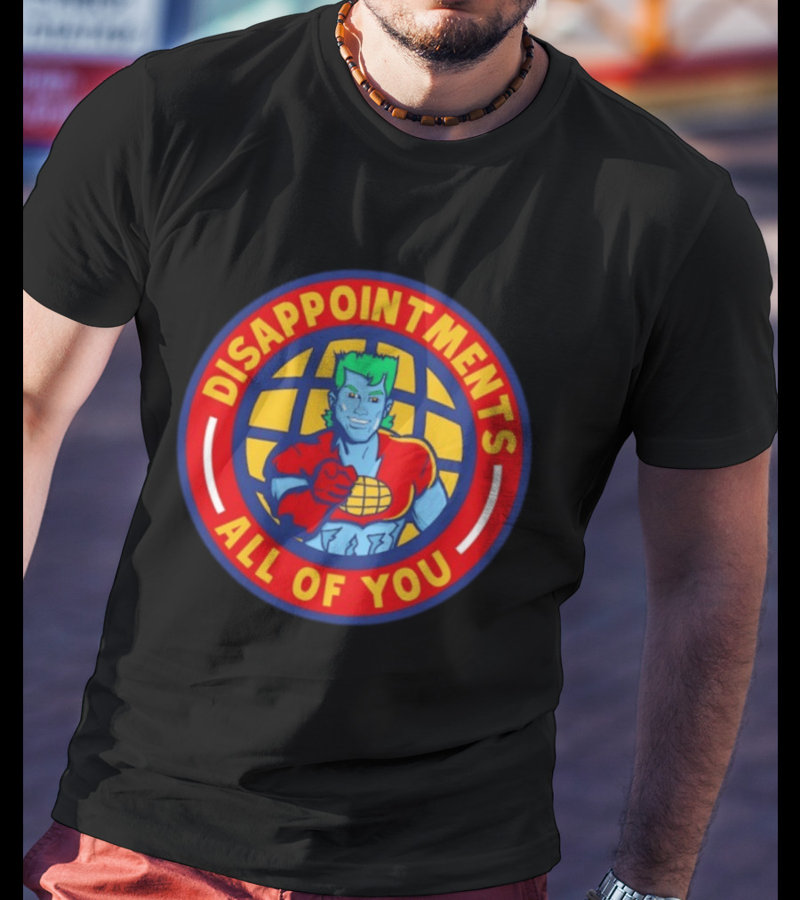 Disappointments All Of You Captain Planet Circular T-Shirt