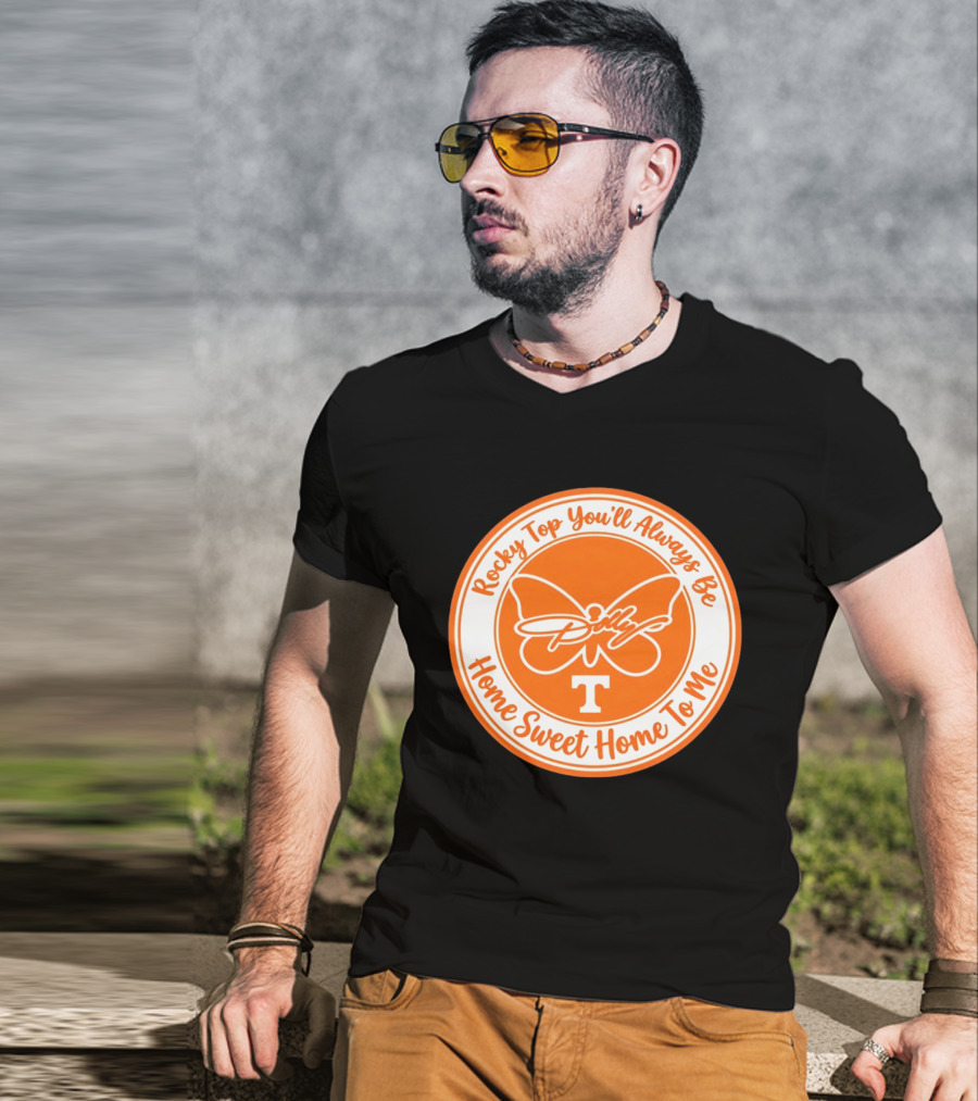 Rocky Top You'll Always Be Home Sweet Home To Me Dolly Butterfly T T-Shirt