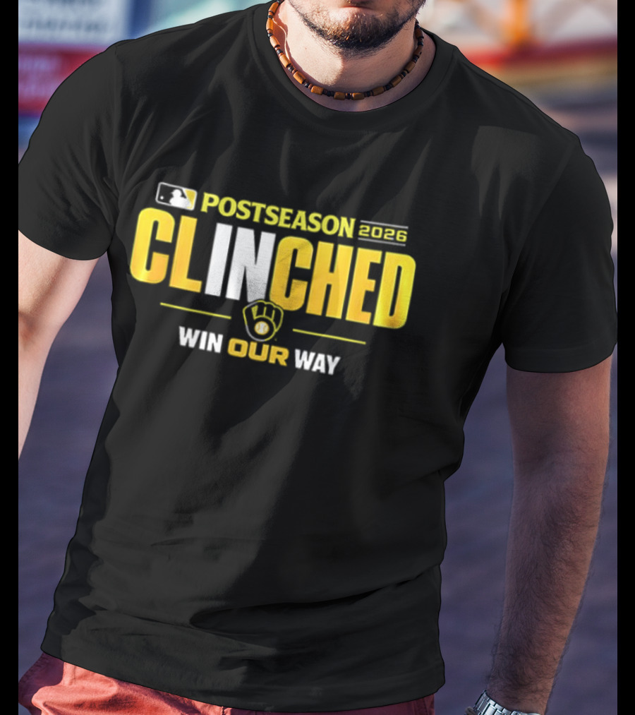 MLB Postseason 2026 Clinched Win Our Way Milwaukee Brewers Stadium Skyline T-Shirt