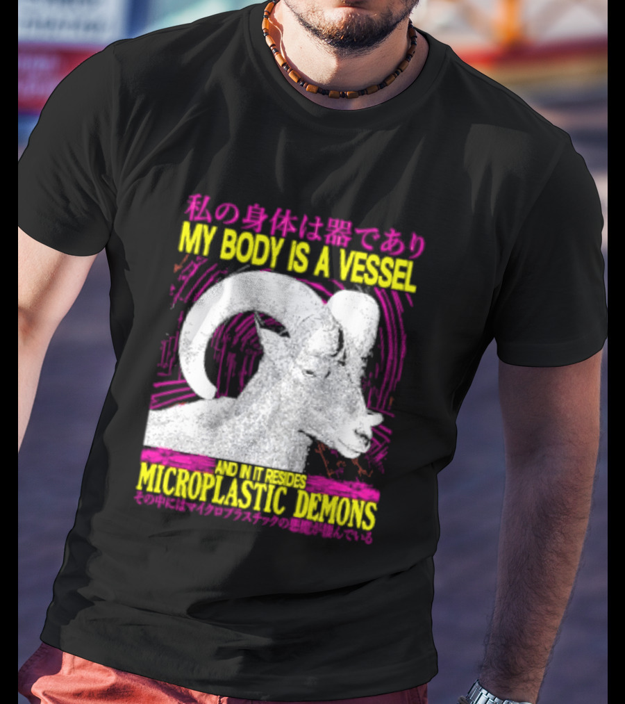 My Body Is A Vessel Microplastic Demons Ram Vintage Japanese Text Aesthetic T-Shirt