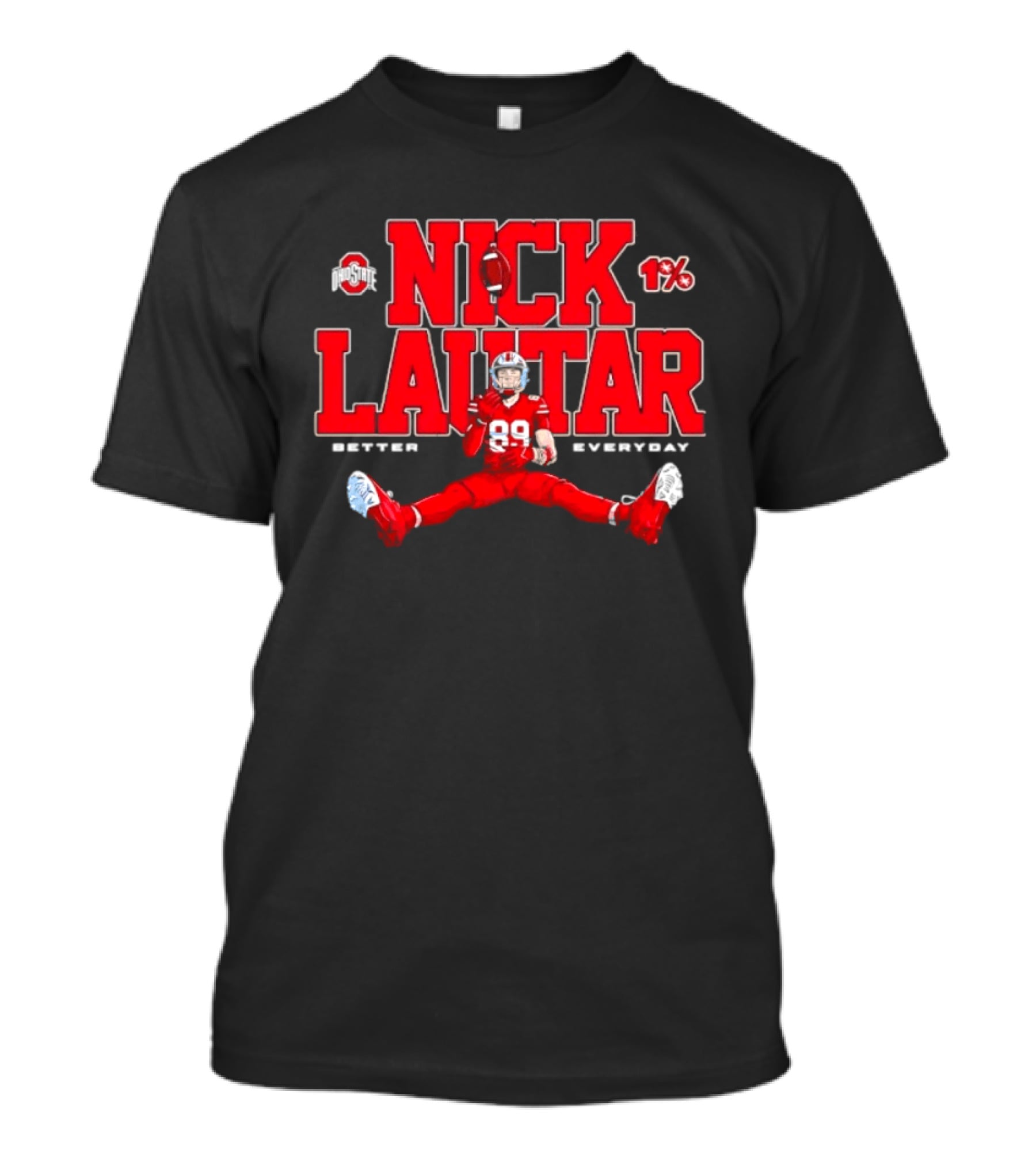 Nick Lautar 89 Ohio State Buckeyes Better Everyday Caricature Player 1% T-Shirt