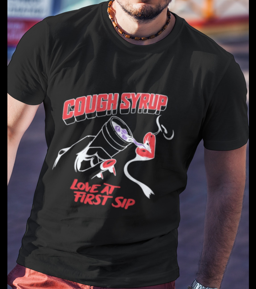 Cough Syrup Love At First Sip Heart Cup T-Shirt