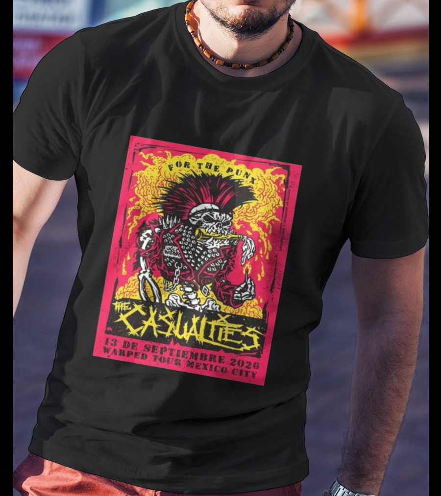 The Casualties For The Punx 13 De Septiembre 2026 Warped Tour Mexico City T-Shirt